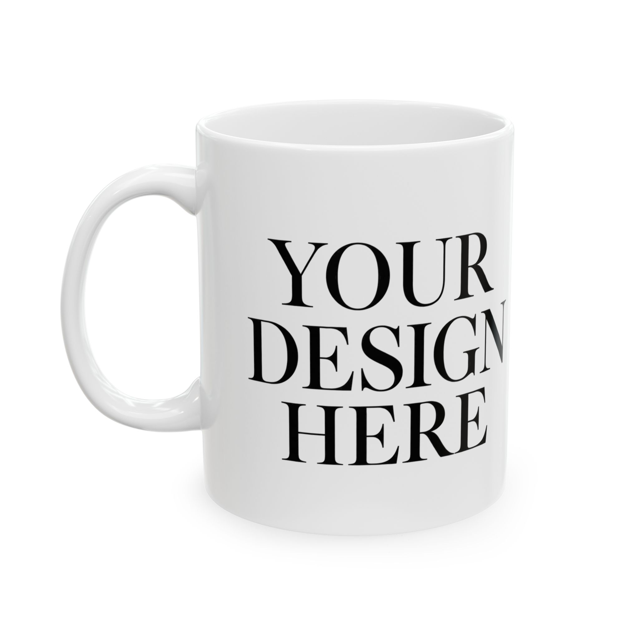 Personalized White Ceramic Mug – Custom Text Design (11oz &15oz) - Image 2